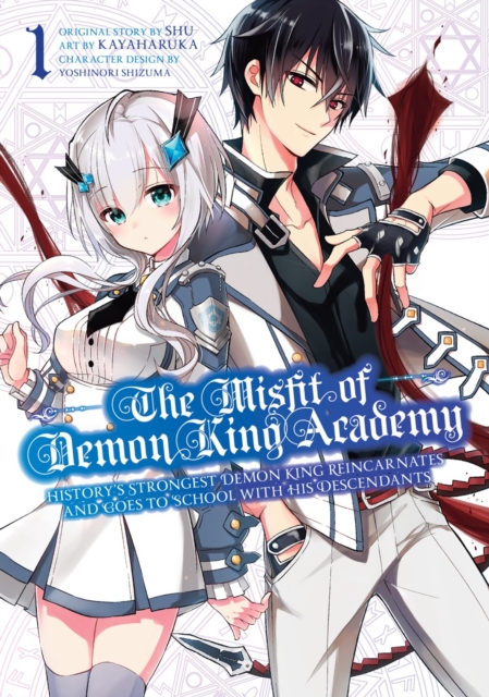 The Misfit Of Demon King Academy 1 : History's Strongest Demon King Reincarnates and Goes to School with His Descendants, Paperback / softback Book