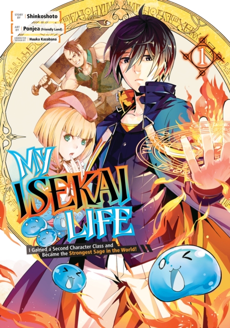 My Isekai Life 01: I Gained A Second Character Class And Became The Strongest Sage In The World!, Paperback / softback Book