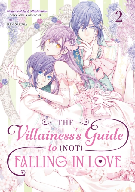 The Villainess's Guide to (Not) Falling in Love 02 (Manga), Paperback / softback Book