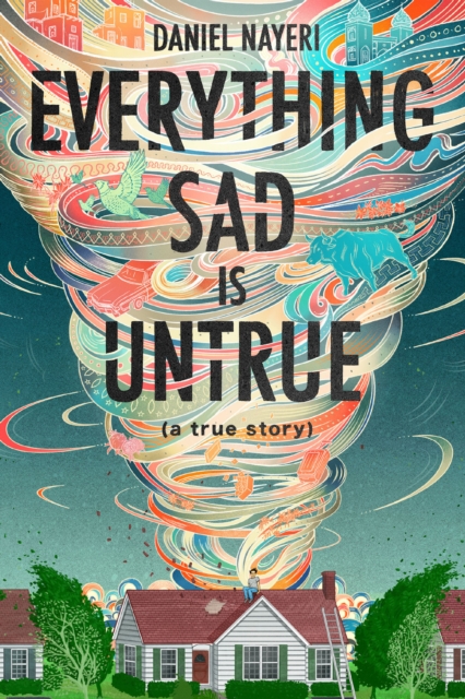 Everything Sad Is Untrue, EPUB eBook
