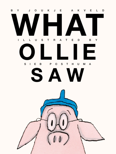 What Ollie Saw, Hardback Book