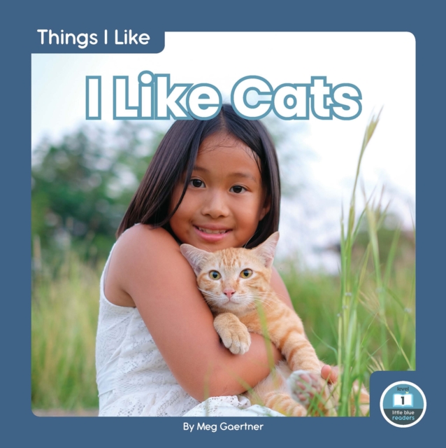 Things I Like: I Like Cats, Hardback Book