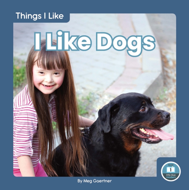 Things I Like: I Like Dogs, Hardback Book