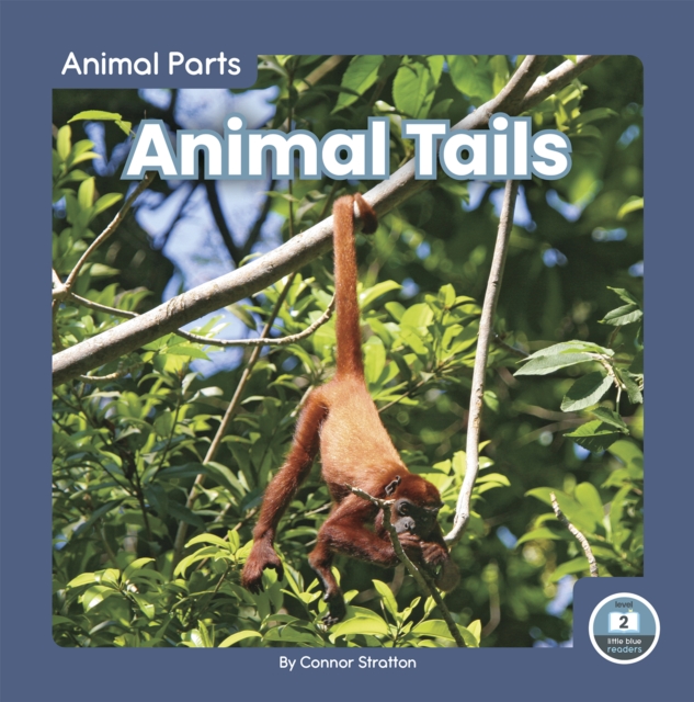 Animal Parts: Animal Tails, Hardback Book