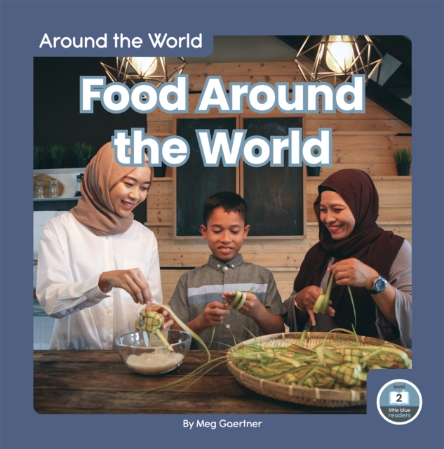 Around the World: Food Around the World, Hardback Book