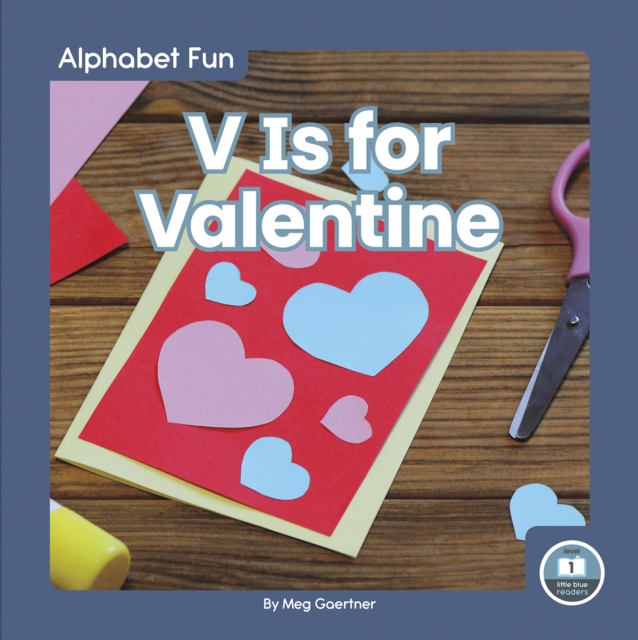 Alphabet Fun: V is for Valentine, Hardback Book