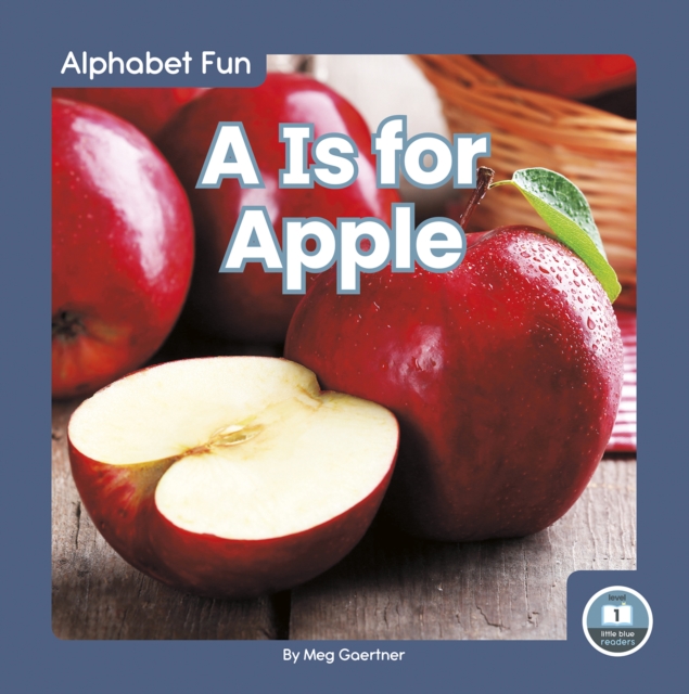 Alphabet Fun: A is for Apple, Paperback / softback Book