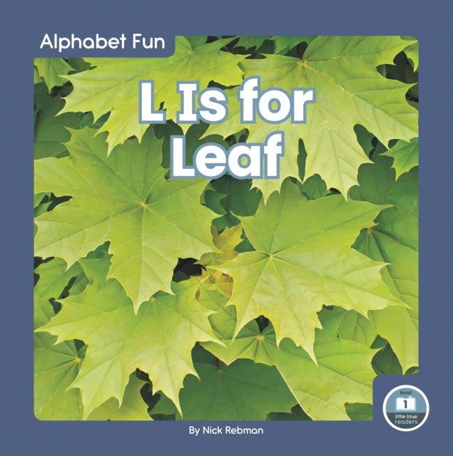 Alphabet Fun: L is for Leaf, Paperback / softback Book