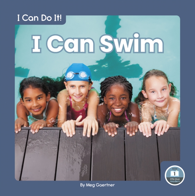 I Can Do It! I Can Swim, Paperback / softback Book