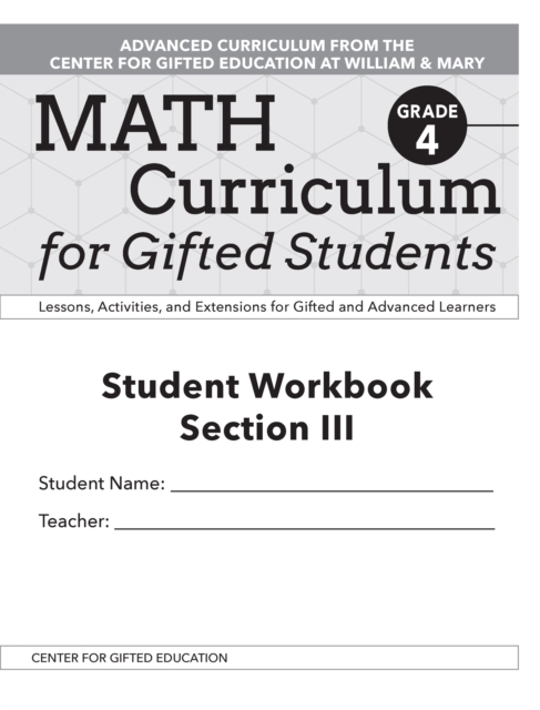 Math Curriculum for Gifted Students : Lessons, Activities, and Extensions for Gifted and Advanced Learners, Student Workbooks, Section III (Set of 5): Grade 4, Paperback / softback Book