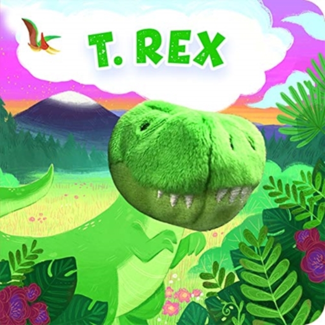 I Am a T. Rex, Board book Book