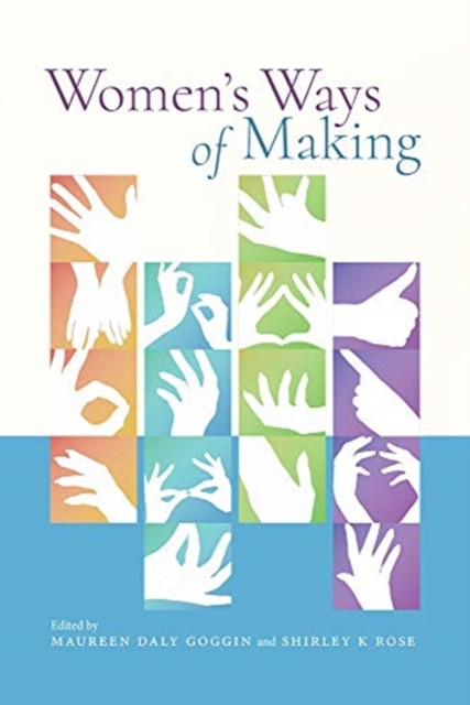 Women's Ways of Making, Paperback / softback Book