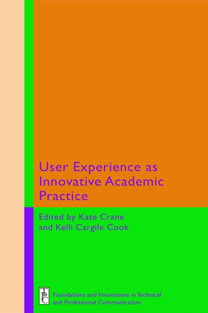 User Experience as Innovative Academic Practice, Paperback / softback Book