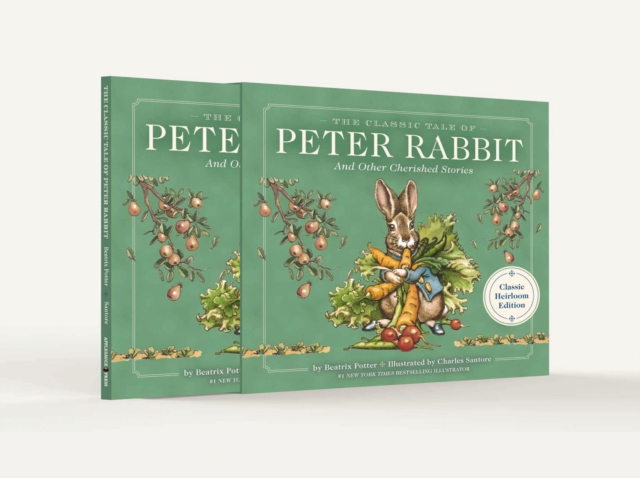 The Classic Tale of Peter Rabbit Classic Heirloom Edition : The Classic Edition Hardcover with Slipcase and Ribbon Marker, Hardback Book