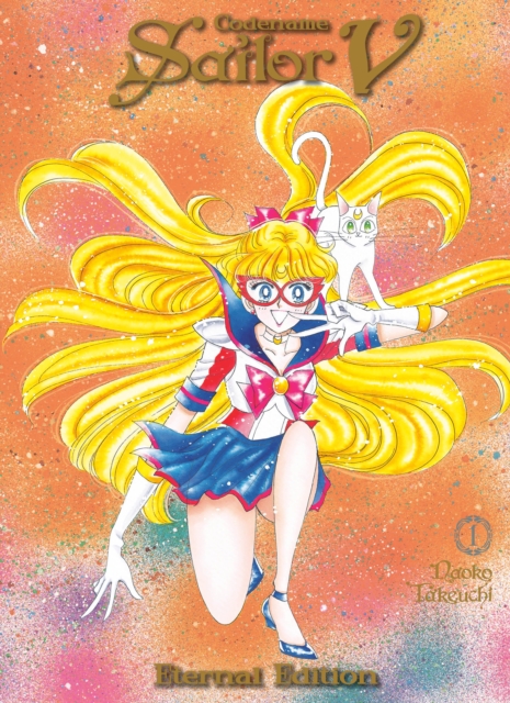 Codename: Sailor V Eternal Edition 1 (Sailor Moon Eternal Edition 11), Paperback / softback Book