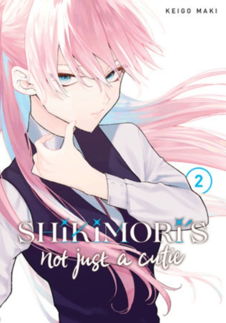 Shikimori's Not Just a Cutie 2, Paperback / softback Book