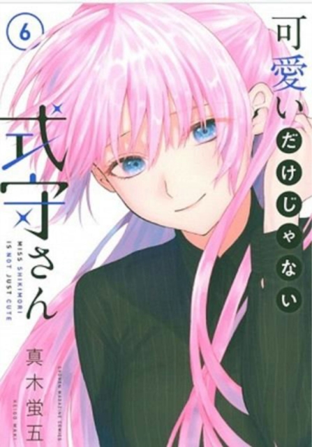 Shikimori's Not Just a Cutie 6, Paperback / softback Book
