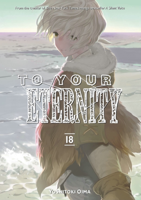To Your Eternity 18, Paperback / softback Book