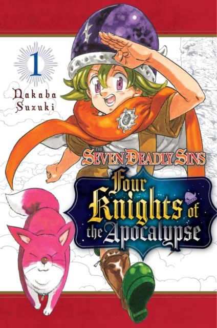 The Seven Deadly Sins: Four Knights of the Apocalypse 1, Paperback / softback Book