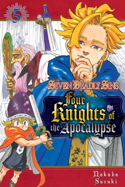 The Seven Deadly Sins: Four Knights of the Apocalypse 5, Paperback / softback Book