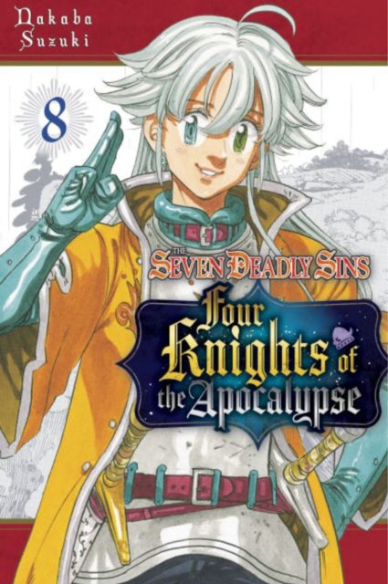 The Seven Deadly Sins: Four Knights of the Apocalypse 8, Paperback / softback Book