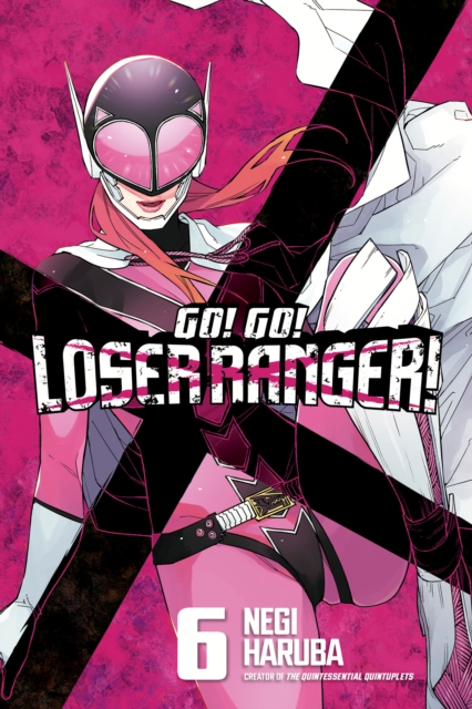 Go! Go! Loser Ranger! 6, Paperback / softback Book