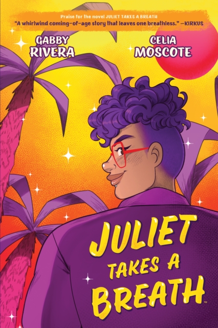 Juliet Takes a Breath: The Graphic Novel, PDF eBook