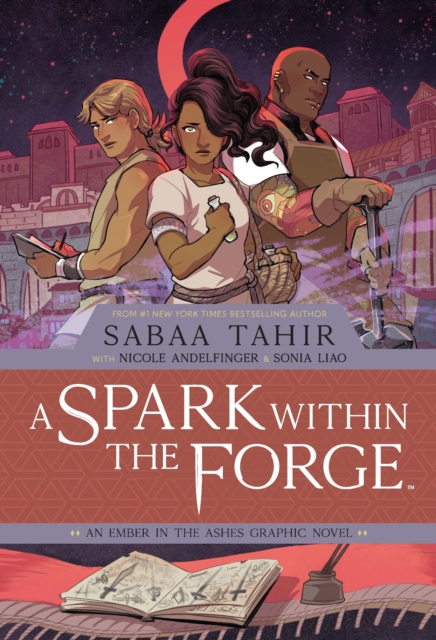 Spark Within the Forge, A: An Ember in the Ashes Graphic Novel, PDF eBook