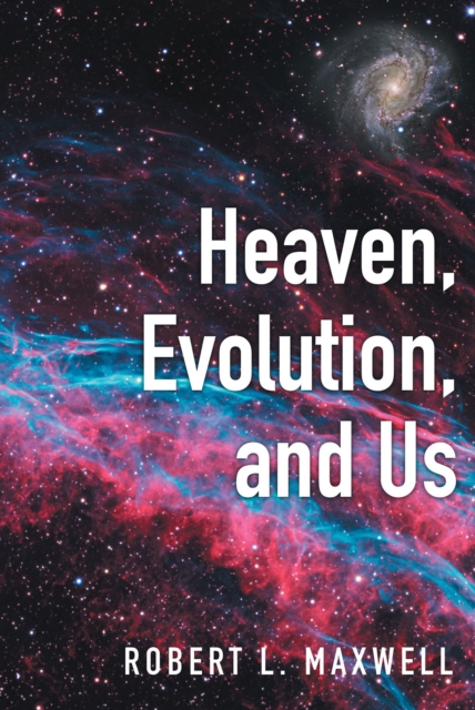 Heaven, Evolution, and Us, EPUB eBook