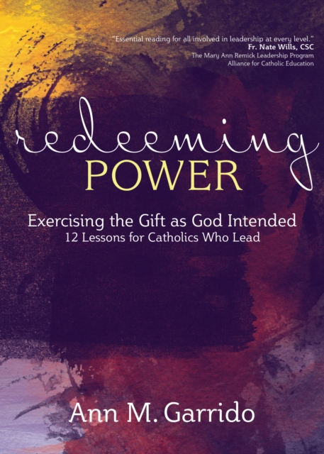 Redeeming Power : Exercising the Gift as God Intended, EPUB eBook
