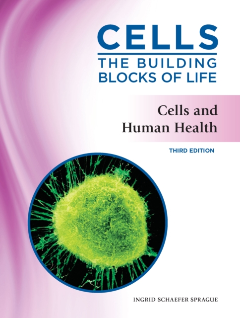 Cells and Human Health, Third Edition, EPUB eBook