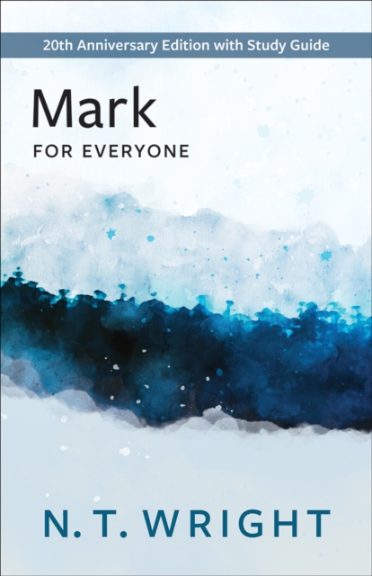 Mark for Everyone : 20th Anniversary Edition with Study Guide, EPUB eBook