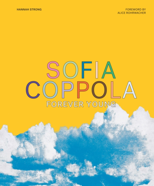 Sofia Coppola : Forever Young, EPUB eBook