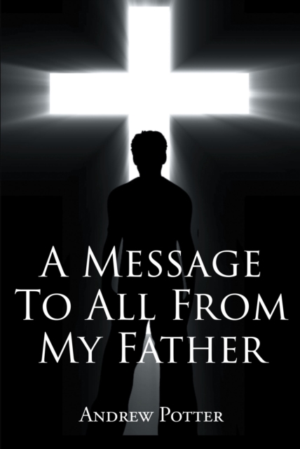 A Message To All From My Father, EPUB eBook