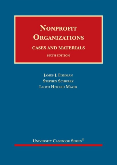 Nonprofit Organizations : Cases and Materials, Hardback Book