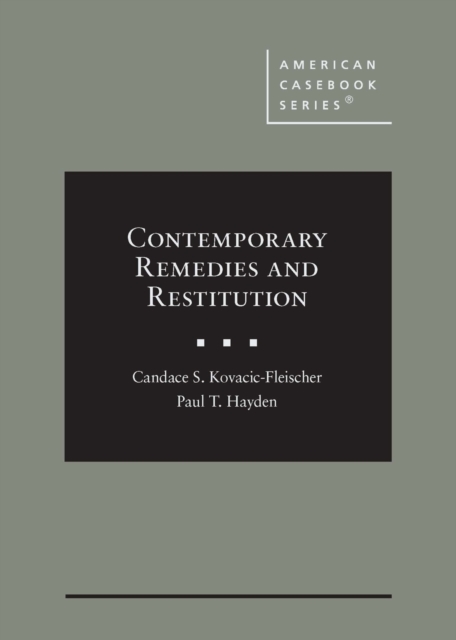 Contemporary Remedies and Restitution : Cases and Materials, Hardback Book