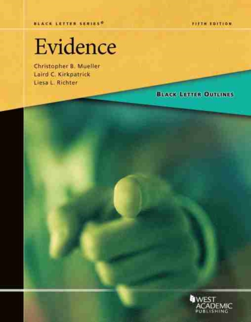 Black Letter Outline on Evidence, Paperback / softback Book