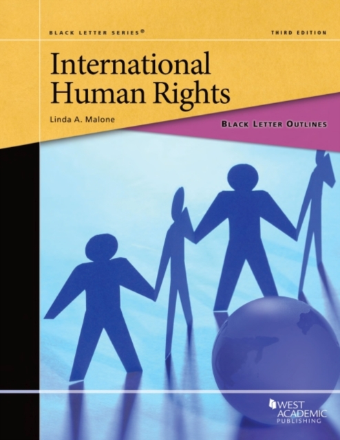 Black Letter Outline on International Human Rights, Paperback / softback Book