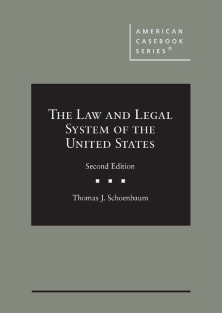 The Law and Legal System of the United States, Hardback Book