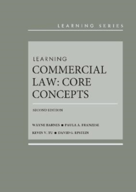 Learning Commercial Law : Core Concepts, Hardback Book