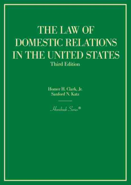 The Law of Domestic Relations in the United States, Hardback Book