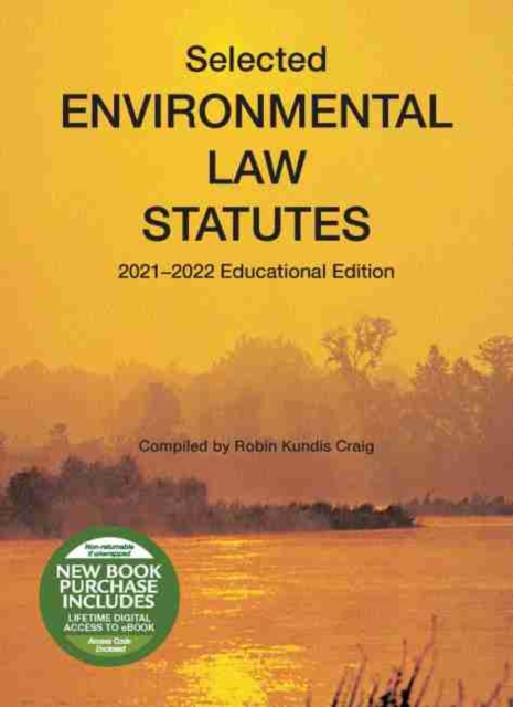 Selected Environmental Law Statutes, 2021-2022 Educational Edition, Paperback / softback Book
