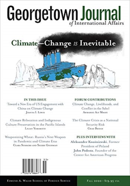 Georgetown Journal of International Affairs : Summer/Fall 2020, Volume 21, Paperback / softback Book