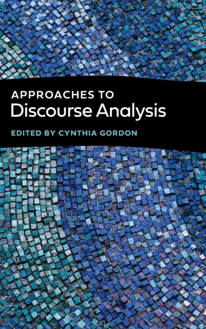 Approaches to Discourse Analysis, Hardback Book