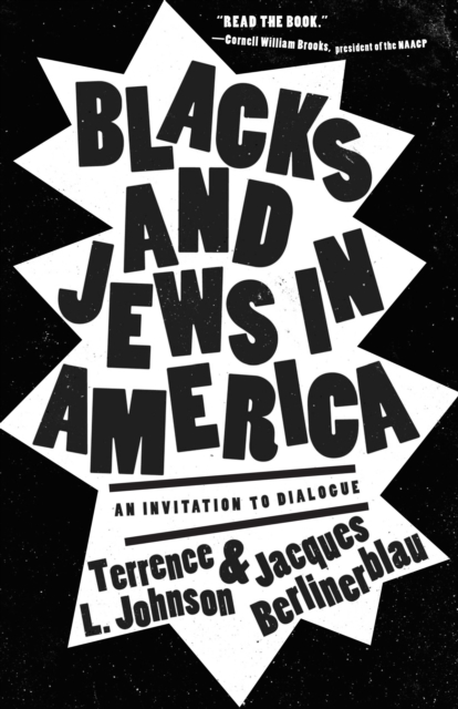Blacks and Jews in America : An Invitation to Dialogue, EPUB eBook
