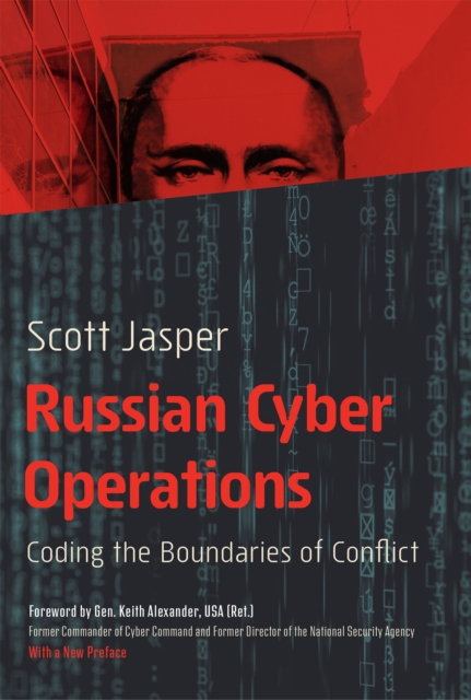 Russian Cyber Operations : Coding the Boundaries of Conflict, EPUB eBook