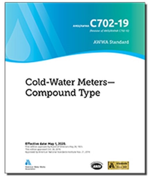 C702-19 Cold-Water Meters : Compound Type, Paperback / softback Book