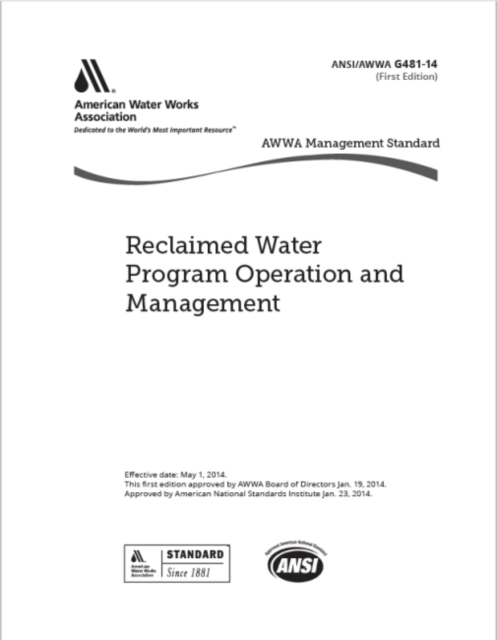 AWWA G481-14(R20) Reclaimed Water Program Operation and Management, Paperback / softback Book