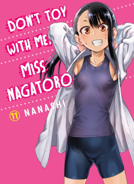 Don't Toy With Me Miss Nagatoro, Volume 11, Paperback / softback Book