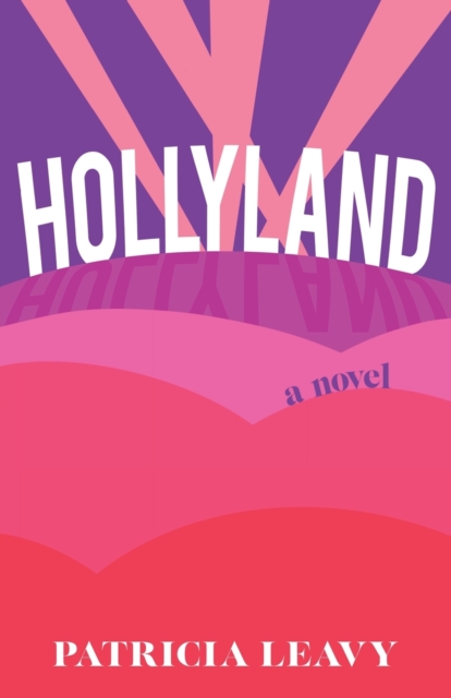 Hollyweird : A Novel, Paperback / softback Book